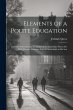 Elements of a Polite Education:... - Bild 1