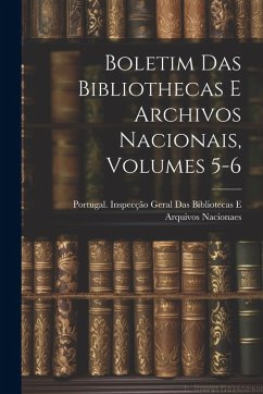 Cover Boletim Das Bibliothecas E Archivos Nacionais, Volumes 5-6