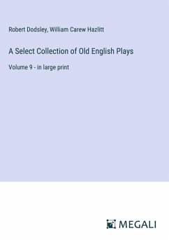 Cover A Select Collection of Old English Plays