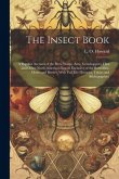 The Insect Book; a Popular Account of the Bees, Wasps, Ants, Grasshoppers, Flies and Other North American Insects Exclusive of the Butterflies, Moths