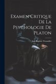 Examen Critique De La Psychologie De Platon