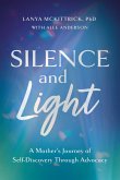 Silence and Light Silence and Light