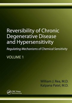 Reversibility of Chronic Degenerative Disease and Hypersensitivity, Volume 1 - Rea, William J; Patel, Kalpana