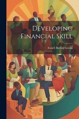 Developing Financial Skill Developing Financial Skill