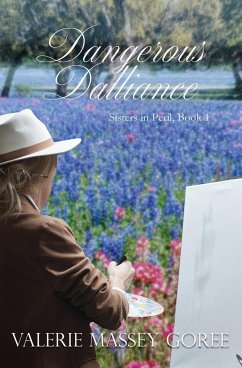 Dangerous Dalliance - Goree, Valerie Massey