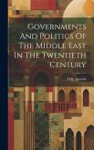 Governments And Politics Of The Middle East In The Twentieth Century