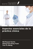 Aspectos esenciales de la práctica clínica