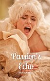 Passion's Echo
