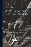 Fertilizing Field and Garden