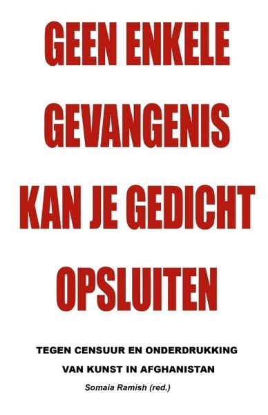 Geen enkele gevangenis kan je gedicht opsluiten
