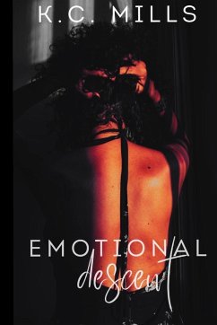 Emotional Descent - Mills, K. C.