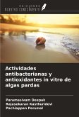 Actividades antibacterianas y antioxidantes in vitro de algas pardas