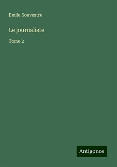 Le journaliste - Souvestre, Emile