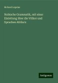 Nubische Grammatik, mit einer Einleitung über die Völker und Sprachen Afrika's