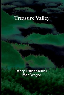 Treasure Valley - Esther Miller MacGregor, Mary