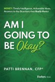 Am I Going to Be Okay? Am I Going to Be Okay?