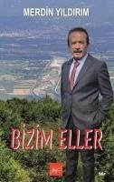 Bizim Eller - Yildirim, Merdin