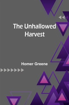 The unhallowed harvest - Greene, Homer