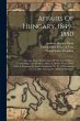 Affairs Of Hungary, 1849-1850 - Bild 1