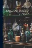 Bolle Dei Dogi Di Venezia; Volume 20