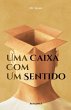 Uma Caixa Com Um Sentido - Bild 1