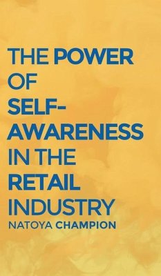 Cover The Power of Self-Awareness in the Retail Industry