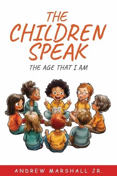 The Children Speak - Marshall Jr., Andrew