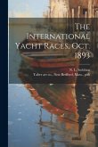 The International Yacht Races, Oct. 1893