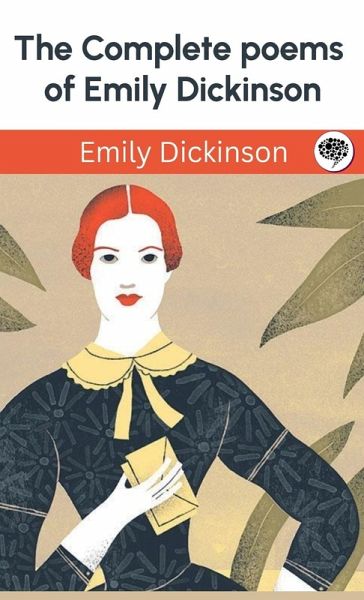 The Complete poems of Emily Dickinson The Complete poems of Emily Dickinson