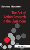 The Art of Action Research in the Classroom The Art of Action Research in the Classroom