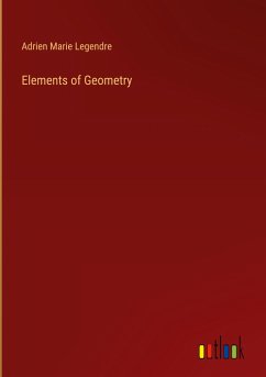 Elements of Geometry - Legendre, Adrien Marie