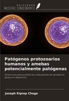 Cover Patógenos protozoarios humanos y amebas potencialmente patógenas