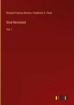 Sind Revisited - Burton, Richard Francis; Peck, Frederick S.