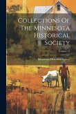 Collections Of The Minnesota Historical Society; Volume 15
