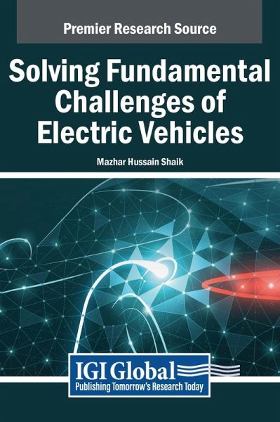 Solving Fundamental Challenges of Electric Vehicles Solving Fundamental Challenges of Electric Vehicles
