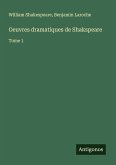 Oeuvres dramatiques de Shakspeare Oeuvres dramatiques de Shakspeare
