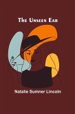 The unseen ear