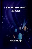 The Unprotected Species