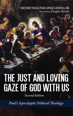 The Just and Loving Gaze of God with Us, Second Edition