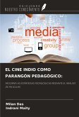 EL CINE INDIO COMO PARANGÓN PEDAGÓGICO: