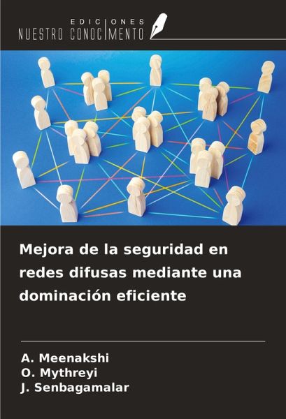 Mejora de la seguridad en redes difusas mediante una dominación eficiente Mejora de la seguridad en redes difusas mediante una dominación eficiente