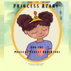 Princess Azari and the Magical Forest Adventure Princess Azari and the Magical Forest Adventure