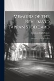 Memoirs of the Rev. David Tappan Stoddard: Missionary to the Nestorians Memoirs of the Rev. David Tappan Stoddard: Missionary to the Nestorians