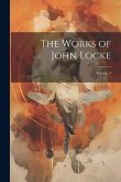 The Works of John Locke; Volume 3 The Works of John Locke; Volume 3
