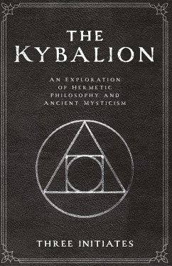 The Kybalion - Initiates, Three
