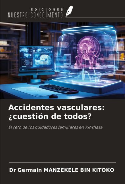 Accidentes vasculares: ¿cuestión de todos?