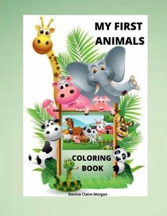 My First Animals Coloring Book - Davina Claire Morgan