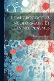 Le Micrococcus Neoformans Et Les Néoplasmes