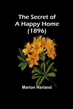 Cover The Secret of a Happy Home (1896)
