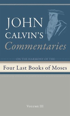 Commentaries on the Four Last Books of Moses Arranged in the Form of a Harmony, Volume 3 Commentaries on the Four Last Books of Moses Arranged in the Form of a Harmony, Volume 3